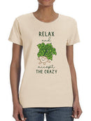 Relax Accept Crazy Cute Planter T-shirt -SmartPrintsInk Designs