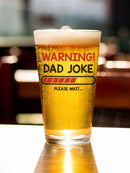 Dad Joke Loading Pint Glass -SmartPrintsInk Designs