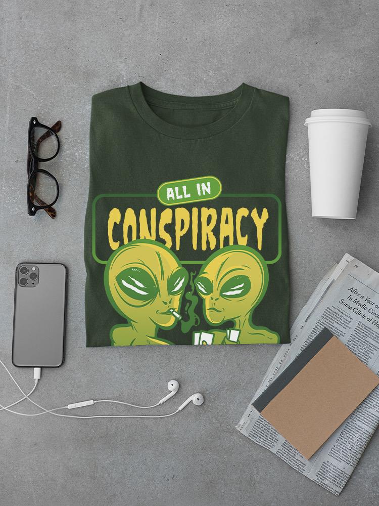 Aliens All In Conspiracy T-shirt -SmartPrintsInk Designs