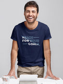 Reach For Your Goals Quote T-shirt -SmartPrintsInk Designs