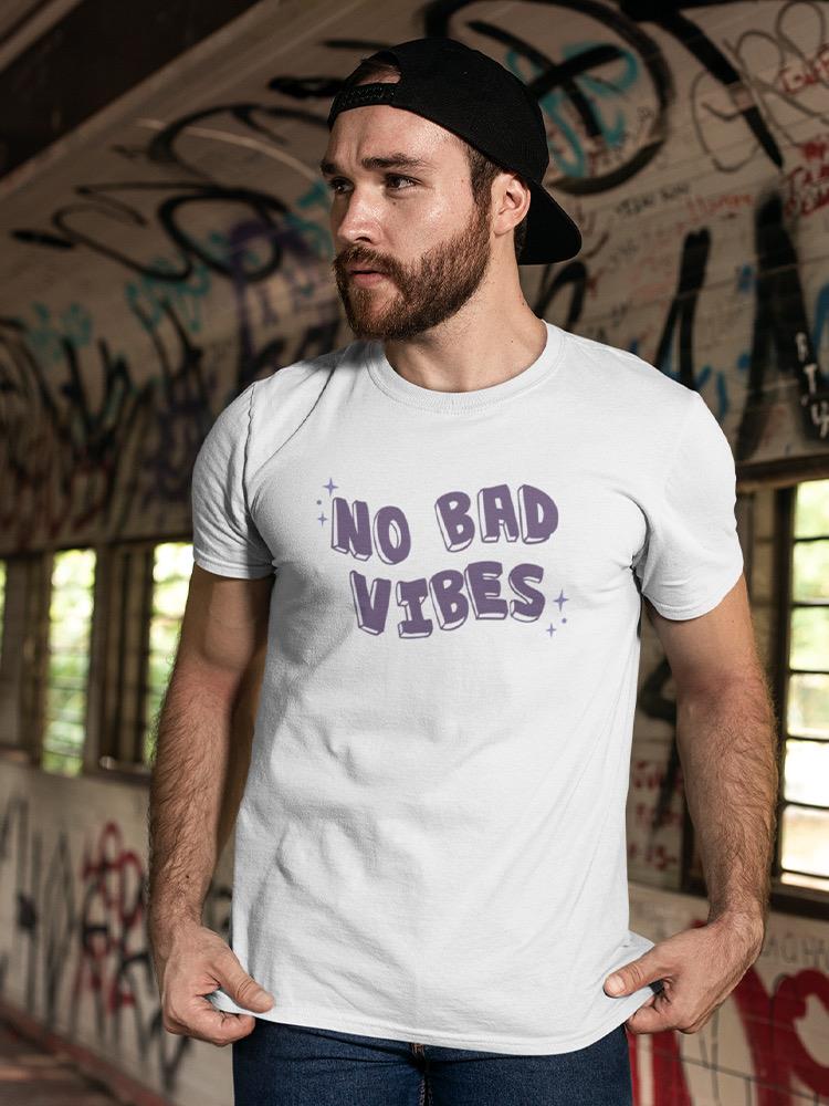 No Bad Vibes W Sparkles T-shirt -SmartPrintsInk Designs