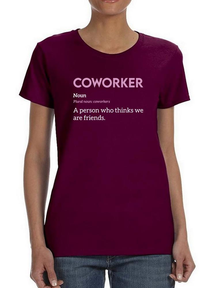 Coworker Technical Description T-shirt -SmartPrintsInk Designs