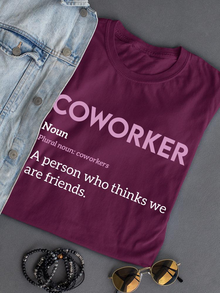 Coworker Technical Description T-shirt -SmartPrintsInk Designs