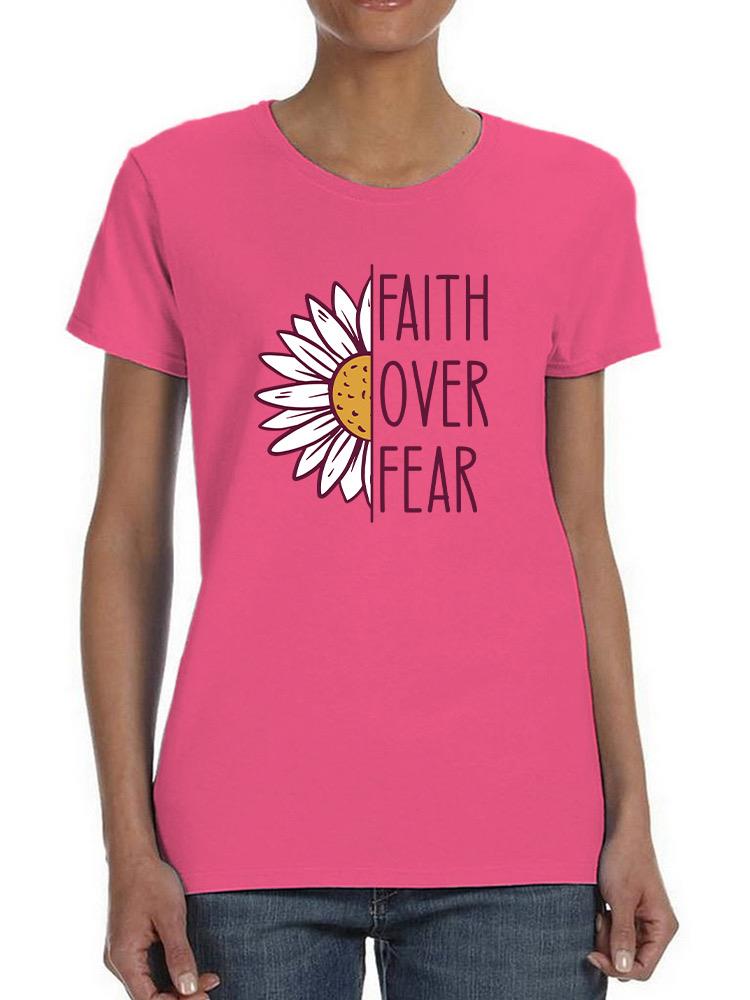 Faith Over Fear Daisy Shaped T-shirt -SmartPrintsInk Designs