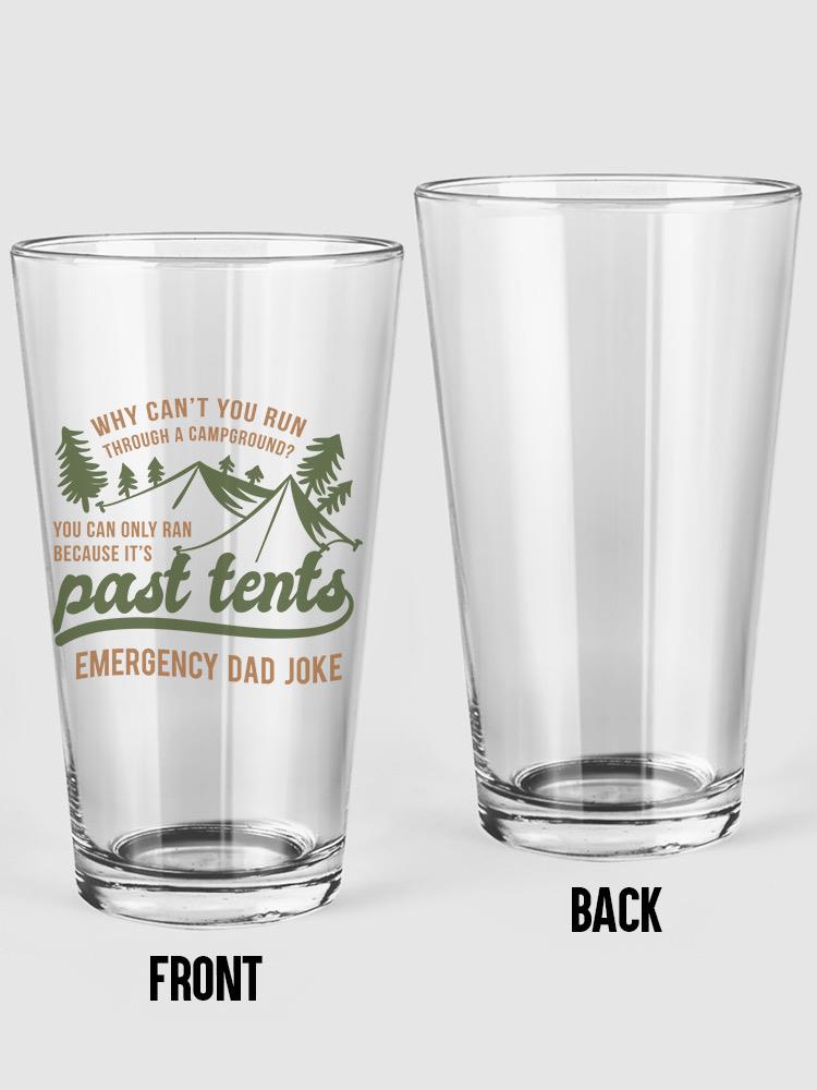 You Can Only Ran Emergency Joke Pint Glass -SmartPrintsInk Designs
