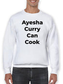Ayesha Curry Can Cook. Sweatshirt -SmartPrintsInk Designs
