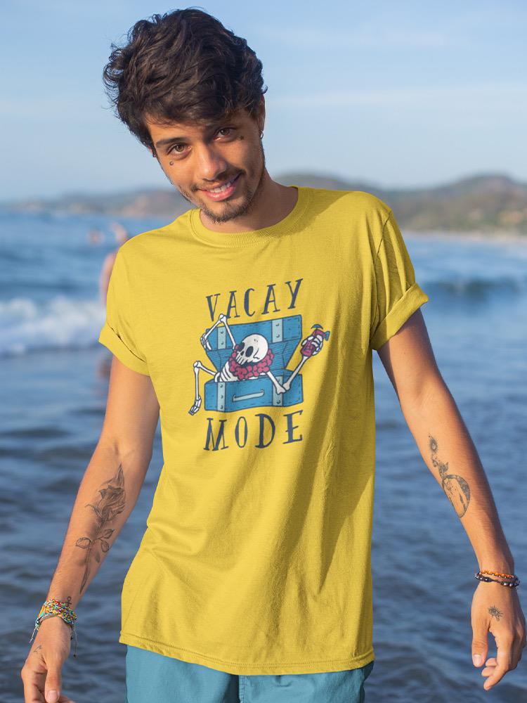 Vacay Mode T-shirt -SmartPrintsInk Designs