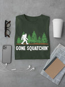 Gone Squatchin Art T-shirt -SmartPrintsInk Designs