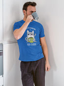 You're Standing Too Close T-shirt -SmartPrintsInk Designs