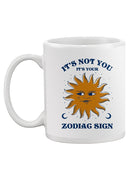 It's Your Zodiac Sign Mug -SmartPrintsInk Designs