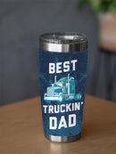 Best Truckin' Dad Tumbler -SmartPrintsInk Designs