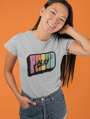 Proud Ally Bubblegum Text T-shirt -SmartPrintsInk Designs