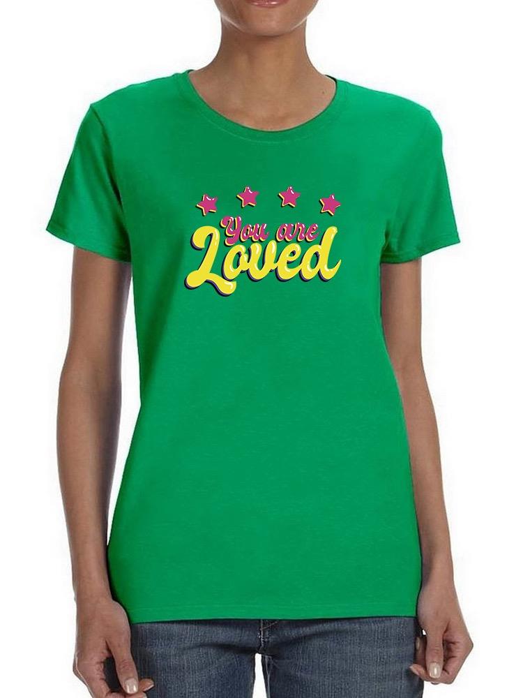You Are Loved Bubblegum Text T-shirt -SmartPrintsInk Designs