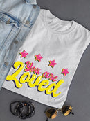 You Are Loved Bubblegum Text T-shirt -SmartPrintsInk Designs
