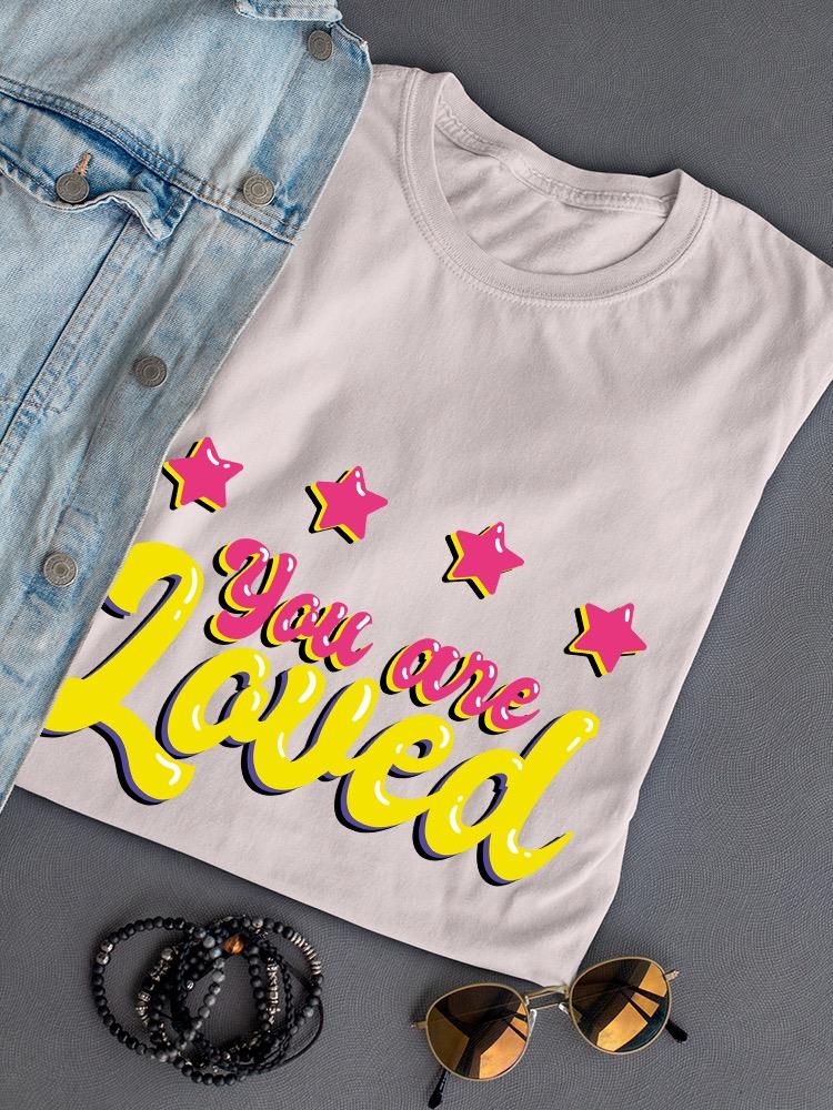 You Are Loved Bubblegum Text T-shirt -SmartPrintsInk Designs