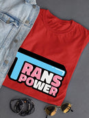 Trans Power Bubblegum Text T-shirt -SmartPrintsInk Designs