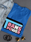 Trans Power Bubblegum Text T-shirt -SmartPrintsInk Designs