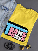 Trans Power Bubblegum Text T-shirt -SmartPrintsInk Designs
