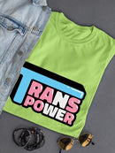 Trans Power Bubblegum Text T-shirt -SmartPrintsInk Designs