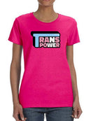 Trans Power Bubblegum Text T-shirt -SmartPrintsInk Designs