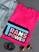 Trans Power Bubblegum Text T-shirt -SmartPrintsInk Designs