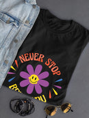 Never Stop Being You Daisy T-shirt -SmartPrintsInk Designs