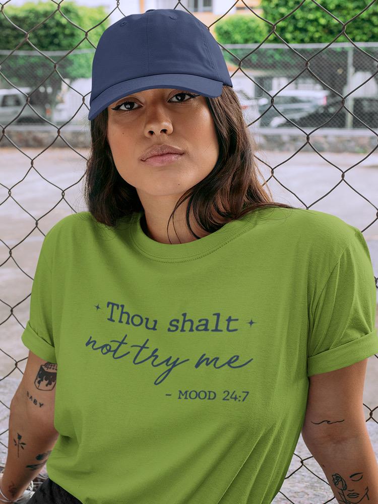 Thou Shalt Not Try Me T-shirt -SmartPrintsInk Designs