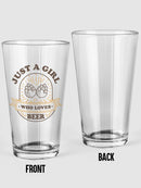Just A Girl Who Loves Beer Pint Glass -SmartPrintsInk Designs