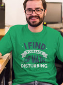 Lack Of Math T-shirt -SmartPrintsInk Designs