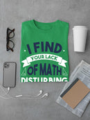 Lack Of Math T-shirt -SmartPrintsInk Designs