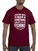I Believe I'll Go Fishing T-shirt -SmartPrintsInk Designs