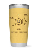 Caffeine Over Everything Tumbler -SmartPrintsInk Designs