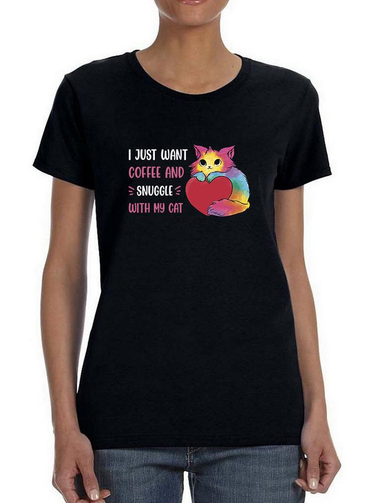 Coffee And Snuggles T-shirt -SmartPrintsInk Designs