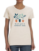 We Grow At Different Rates T-shirt -SmartPrintsInk Designs