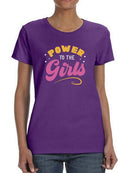 Power To The Girls T-shirt -SmartPrintsInk Designs
