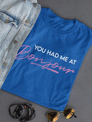 You Had Me At Bonjour Banner T-shirt -SmartPrintsInk Designs