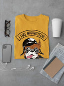 I Like Motorcycles And Dogs T-shirt -SmartPrintsInk Designs