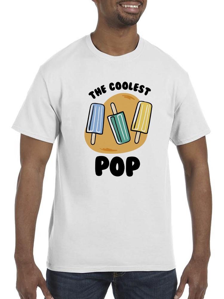 The Coolest Pop T-shirt -SmartPrintsInk Designs
