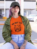 Go Get 'Em. Roaring Tiger T-shirt -SmartPrintsInk Designs