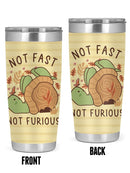 Not Fast Not Furious. Tortoise Tumbler -SmartPrintsInk Designs