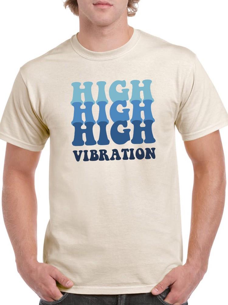 High Vibration. Groovy Style T-shirt -SmartPrintsInk Designs