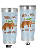 Embracing My Inner Sloth Tumbler -SmartPrintsInk Designs