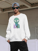 I Like Your Planet Sweatshirt -SmartPrintsInk Designs