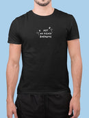 Not Planning To Shower T-shirt -SmartPrintsInk Designs