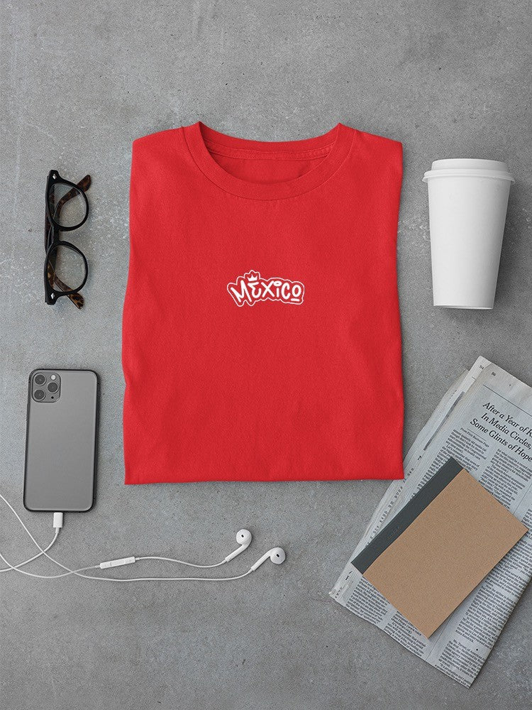 Mexico Crown T-shirt -SmartPrintsInk Designs