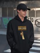 Drunk But A Good Dude Hoodie or Sweatshirt -SmartPrintsInk Designs