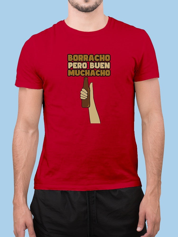 Drunk But A Good Dude T-shirt -SmartPrintsInk Designs