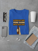 Drunk But A Good Dude T-shirt -SmartPrintsInk Designs