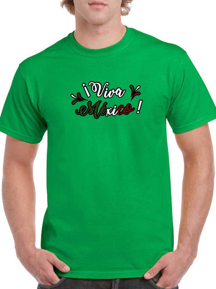 Viva Mexico! Quote T-shirt -SmartPrintsInk Designs