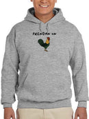 Prendan Un Gallo Hoodie or Sweatshirt -SmartPrintsInk Designs